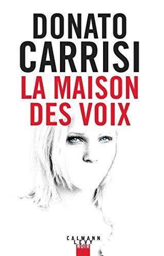 Maison des voix (La) T.1