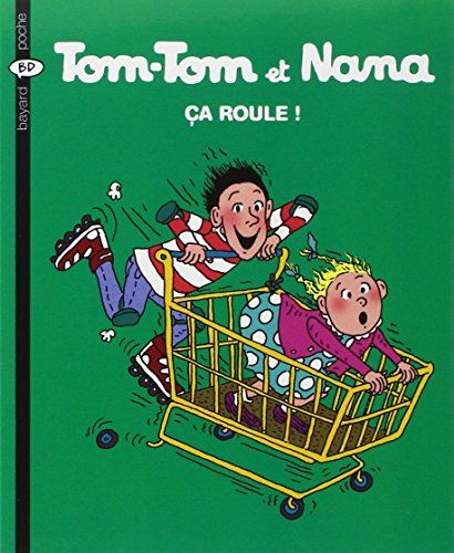 Tom-Tom et Nana T31 - Ça roule !